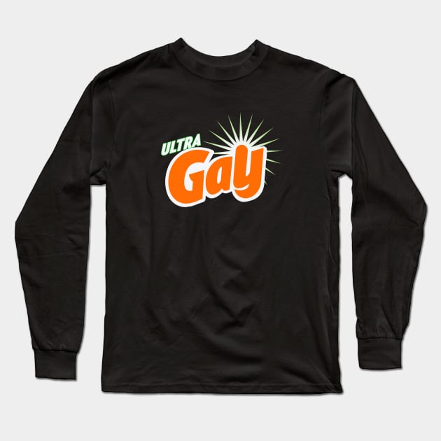 Ultra Gay Gain Long Sleeve T-Shirt by Uncle Pickles